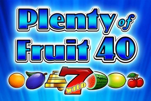 Plenty of Fruit 40