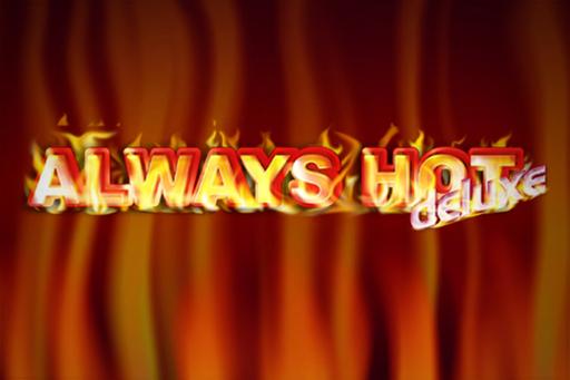 Always Hot Deluxe